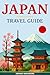 Japan Travel Guide: Explore...