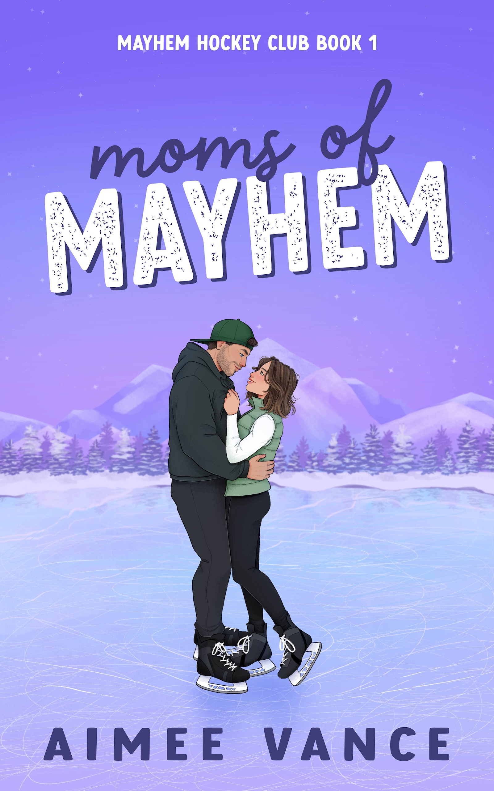 Moms of Mayhem (Mayhem Hockey Club, #1)