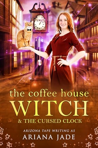 The Coffee House Witch & The Cursed Clock (The Cobblestone Coven Book 3)