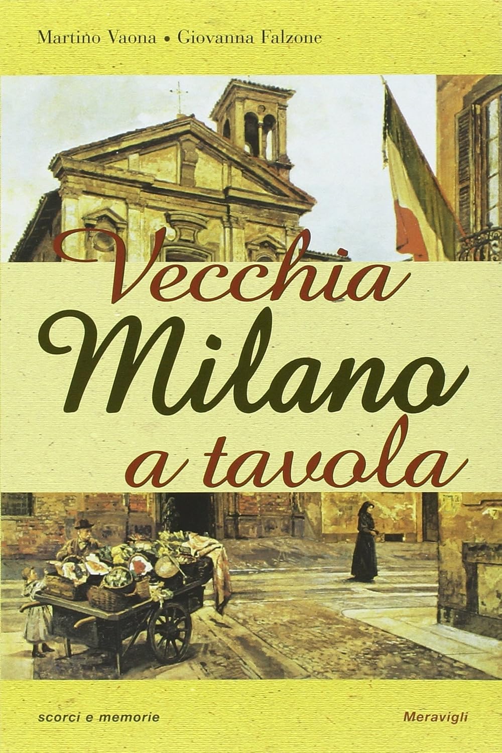 Vecchia Milano a tavola (Paperback)