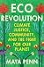 Eco Revolution: Climate Justice, Community, and the Fight for Our Planet