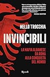 Invincibili: La m...