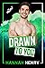 Drawn to You (The Call-Ups Book 1)