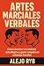 ARTES MARCIALES VERBALES: c...