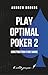 Play Optimal Poker 2: const...