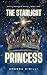 The Starlight Princess (The...