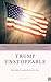 Trump Unstoppable: The Grea...
