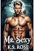Mr. Sexy (The Midnight Rose...
