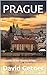 PRAGUE'S TIMELESS TALES: MY...