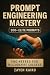 Prompt Engineering Mastery ...