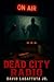 Dead City Radio
