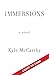 Immersions: A Novel