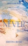 My Never (Ridge Lane Series Book 2) Book cover for My Never (Ridge Lane Series Book 2)