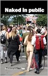 naked in public: ...