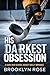 His Darkest Obsession : A D...