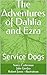 The Adventures of Dahlia and Ezra by Nancy Cotterman