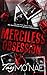 Merciless Obsession by Tay Mo'Nae