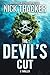 The Devil's Cut (Harvey Bennett Thrillers Book 18)