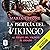 La profecía del vikingo: Al tiempo del vikingo: El legado, Vol. 2