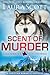 Scent of Murder (Sullivan K9 Search and Rescue #9)