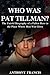 Who Was Pat Tillman?: The U...