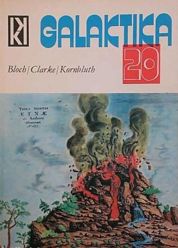 Galaktika ​20: Bloch – Clarke – Kornbluth (Paperback)