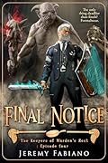 Final Notice: The Keepers of Warden's Rest - Episode 4