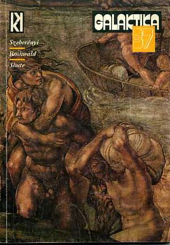 Galaktika 37: Szeberényi – Roshwald – Shute (Paperback)