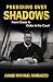 Presiding Over Shadows by Michael Randazzo