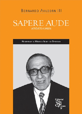 Sapere Aude (Atrévete a Saber). Homenaje a Marco Aurelio Denegri