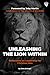 Unleashing The Lion Within: Reflections on Leadership for Christian Men