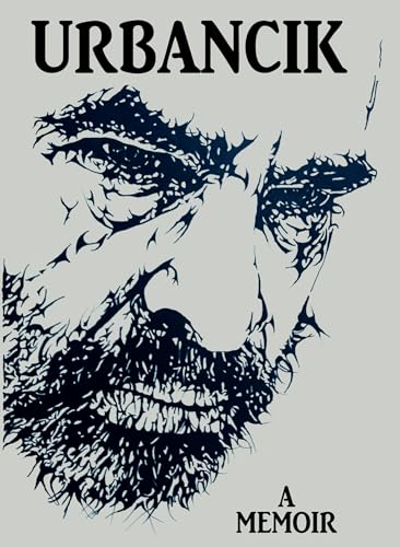 Urbancik: A Memoir (Kindle Edition)