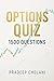 OPTIONS QUIZ 1500 QUESTIONS...