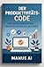 Der Produktivitäts-Code by Manus AI