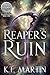 Reaper's Ruin (German Edition): Eine zum Dahinschmelzen romantische Sensenmann-Romantasy (Reaper's Ruin Trilogy 1)