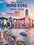 Hong Kong Travel Guide 2025 by mason ward