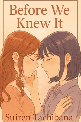 Before We Knew It (Kindle Edition)