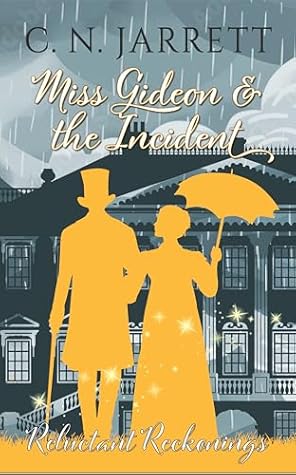 Miss Gideon and the Incident (Dazzling Debutantes #8)