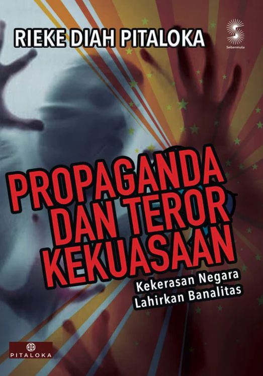 Propaganda dan Teror Kekuasaan