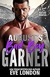 August's Bad Boy - Garner (Bad Boys of Mustang Mountain #8)