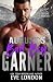 August's Bad Boy - Garner (Bad Boys of Mustang Mountain #8)