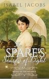 The Spare's Season of Light: Historical Christian Romance (Brides of the Regency Book 3)