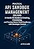 Practical API Sandbox Manag...