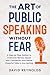 The Art of Public Speaking ...