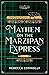 Mayhem on the Marzipan Express (A Claire Walker Mystery, #2)