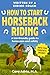 How to Start Horseback Ridi...