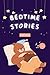 Bedtime Stories for Kids 6-...