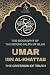 Umar ibn al-Khattab: The Bi...