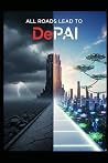 All Road Lead to DePAI