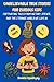 UNBELIEVABLE TRUE STORIES F...
